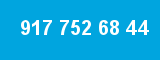 917 752 68 44